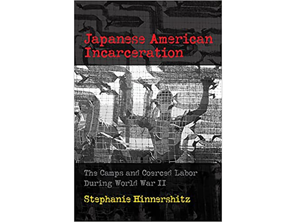 Japanese American Incarceration: The Camps and Coerced Labor | The